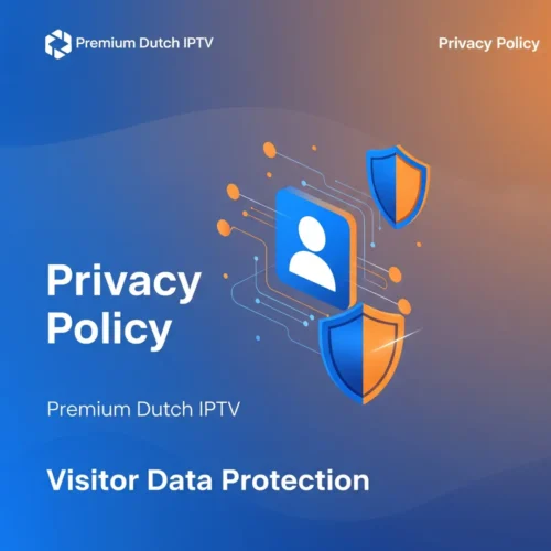 Premium Dutch IPTV Data Protection