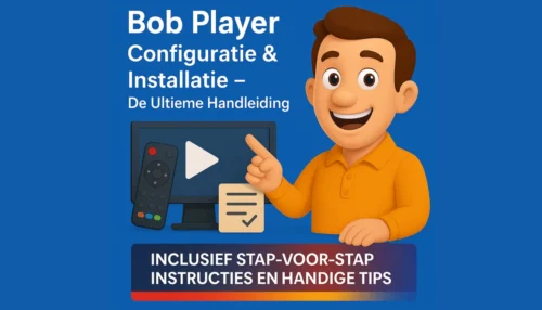 dutch iptv installation bob player en home voor dutch man